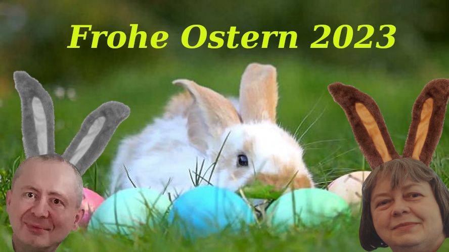 Frohe Ostern 2023